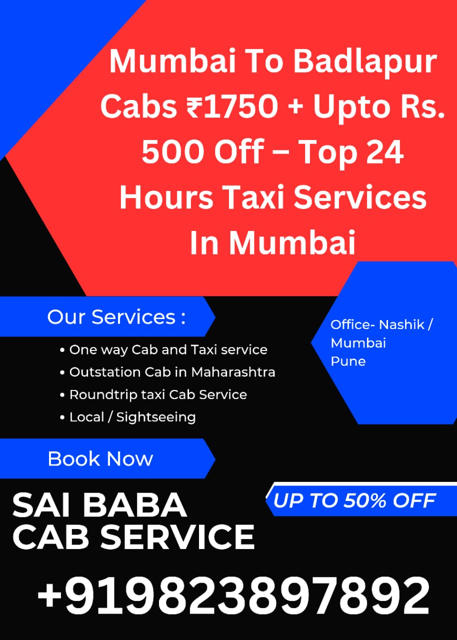 Mumbai To Badlapur Cabs ₹1750 + Upto Rs. 500 Off – Top 24 Hours Taxi Services In Mumbai